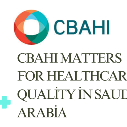 CBAHI KSA Guide: Standards, Accreditation & Compliance