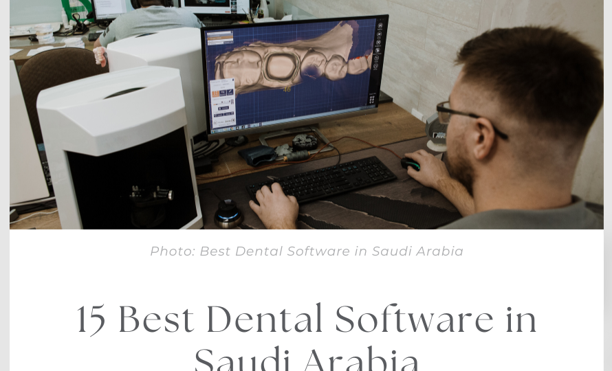 Best Dental Software in Saudi Arabia