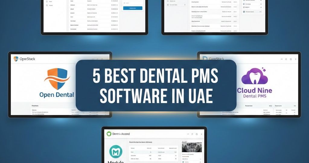 5 Best Dental PMS Software In UAE