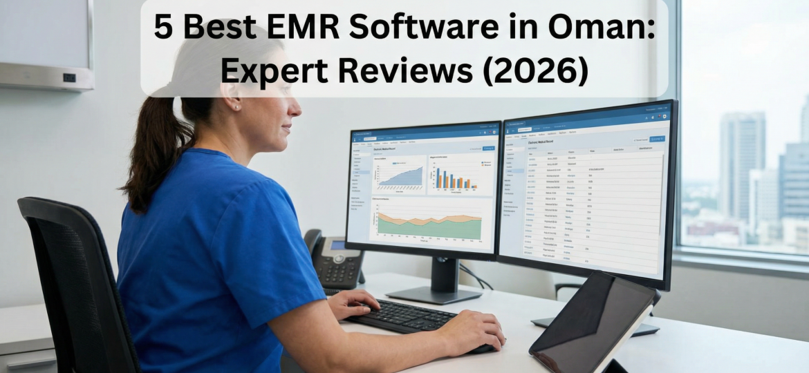 Best EMR Software in Oman