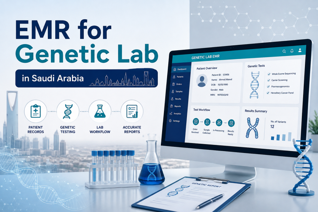 EMR for Genetic Lab in Saudi Arabia